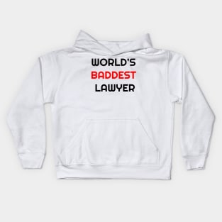 World's Baddest Lawyer Kids Hoodie